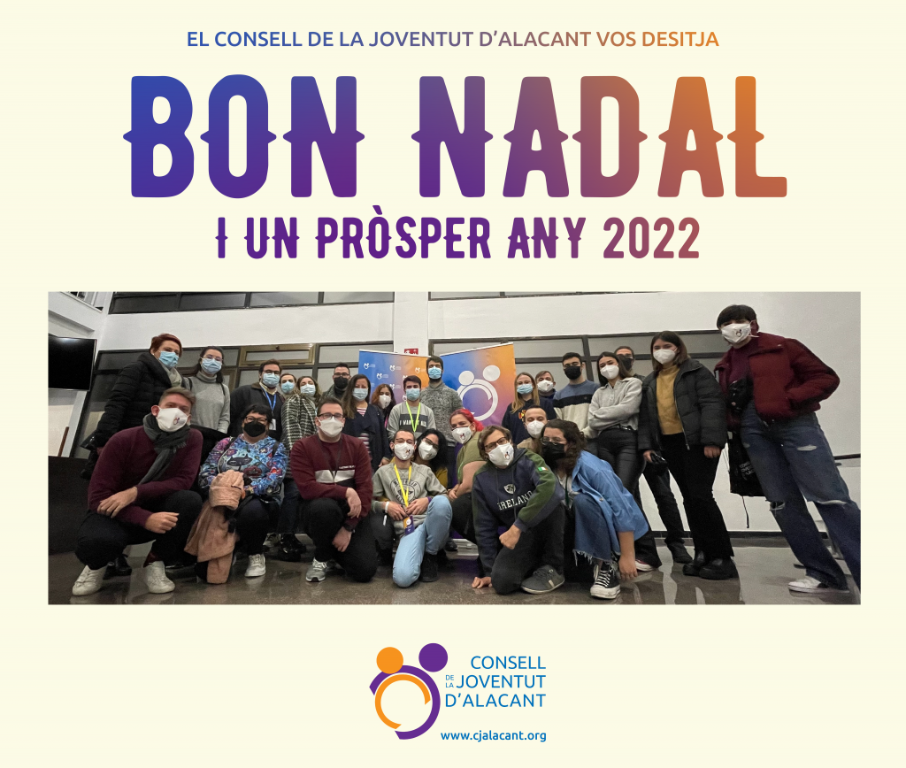 Desde el Consejo de la Juventud de Alicante queremos desearos unas felices fiestas y un próspero año 2022.